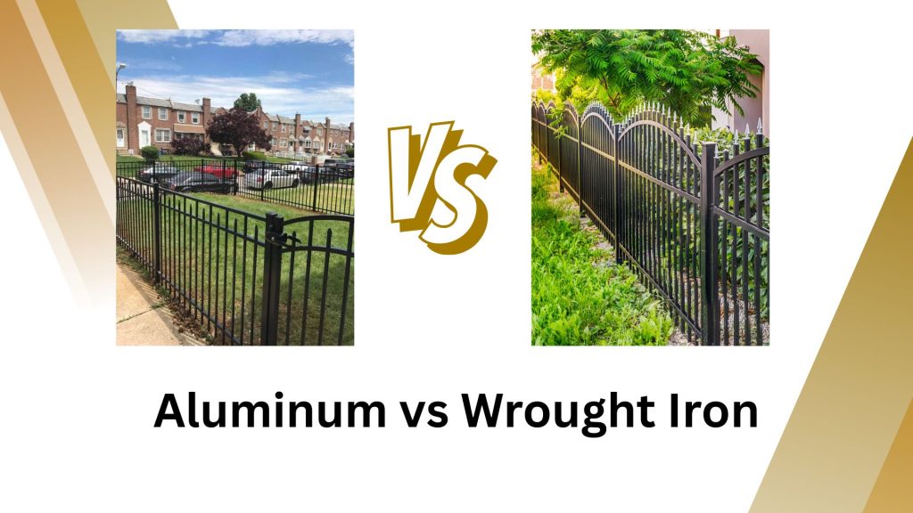 Aluminum vs Wrought Iron
