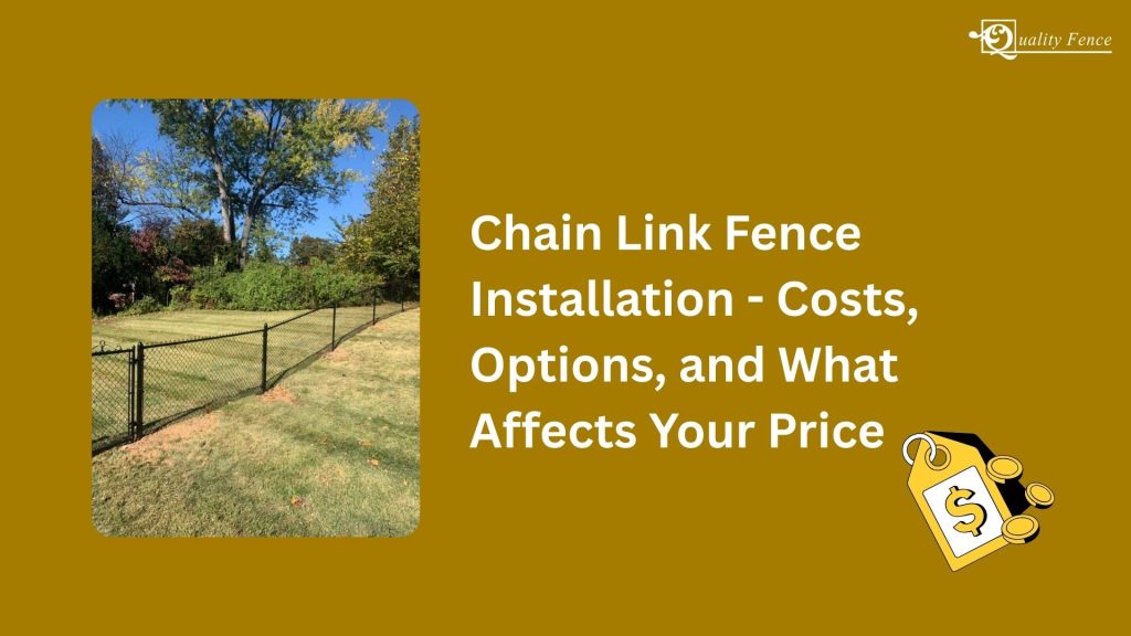 Chain Link Fence Installation Costs Options and What Affects Your Price